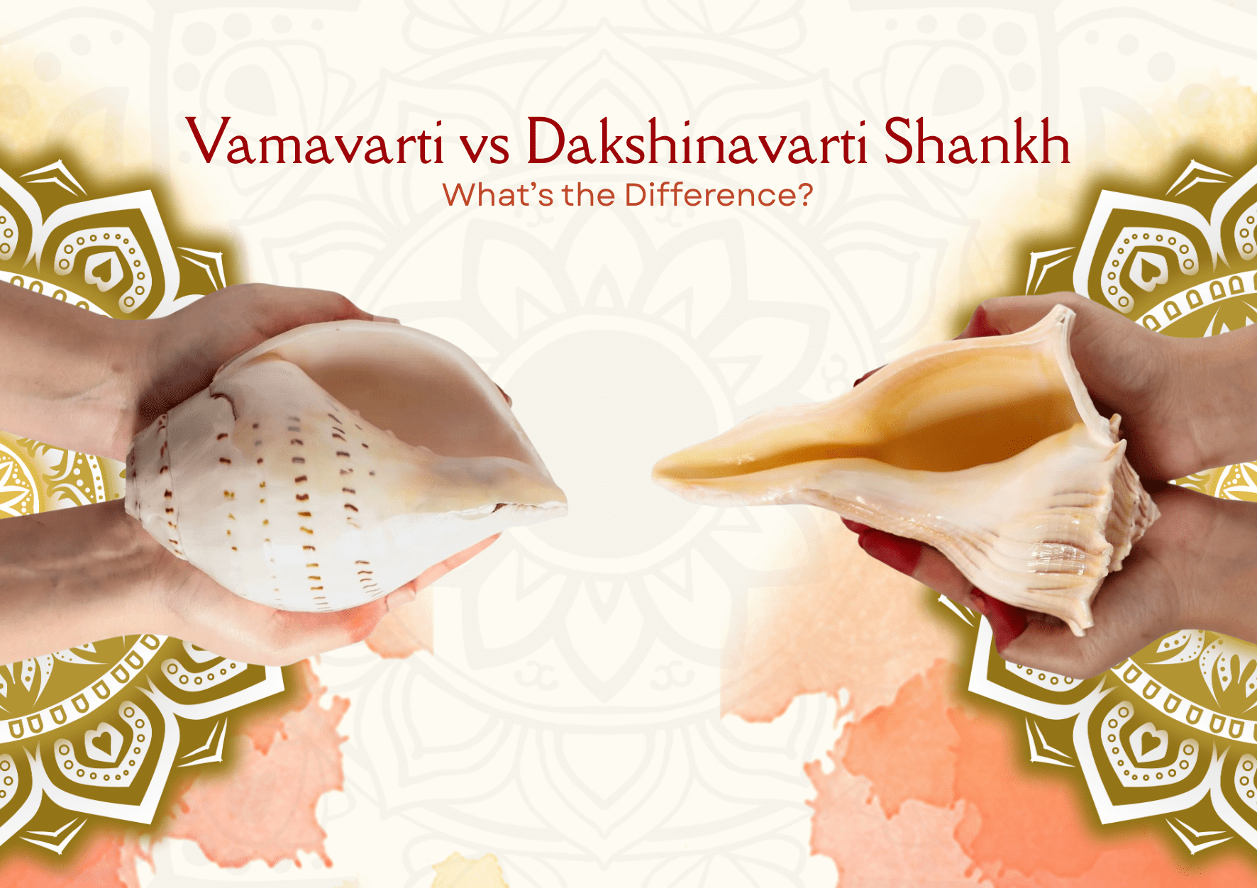 Vamavarti vs Dakshinavarti Shankh: What’s the Difference?