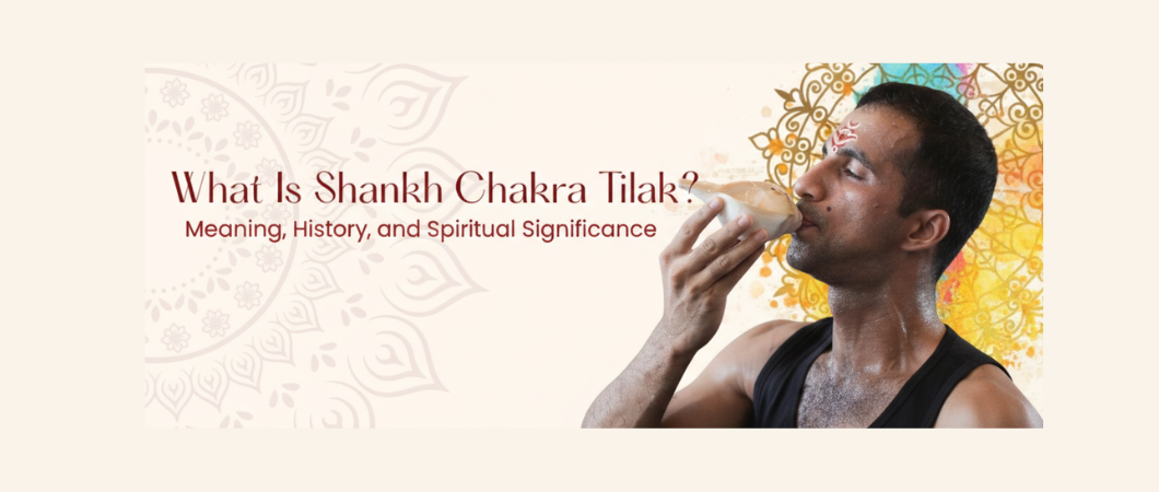 What Is Shankh Chakra Tilak - Meaning, History, and Spiritual Significance blog header with man blowing conch shell against mandala background